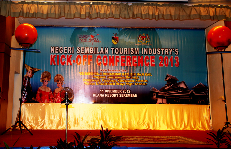 Negeri Sembilan Tourism Industry's Kick-Off Conference 2013