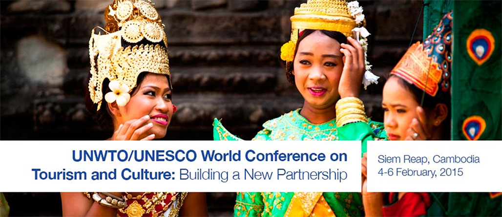 UNWTO/UNESCO World Conference on Tourism and Culture: Welcome to Cambodia