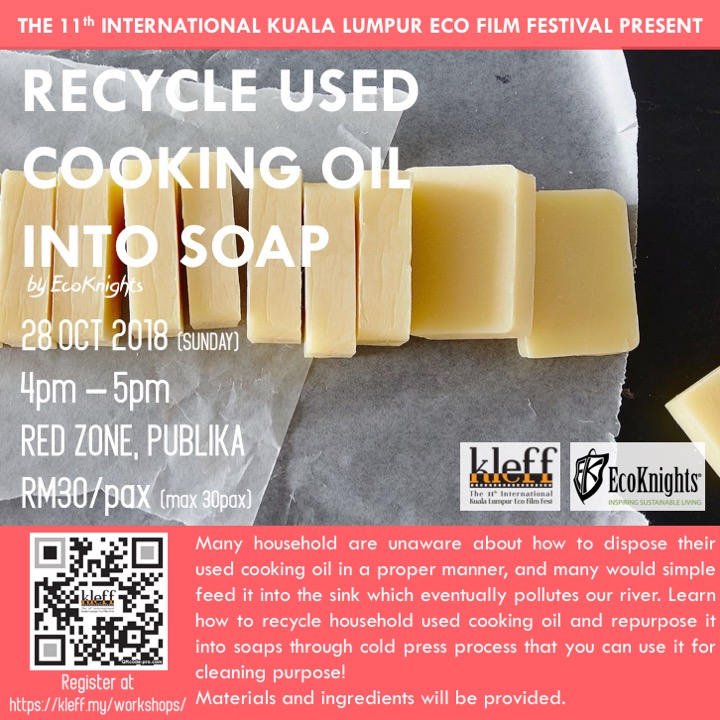 KLEFF WORKSHOP - RECYCLE USED COOKING OIL INTO SOAP BY ECOKNIGHTS