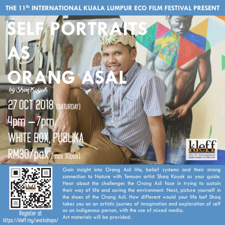 KLEFF WORKSHOP - SELF PORTRAIT AS ORANG ASAL SHAQ KOYOK