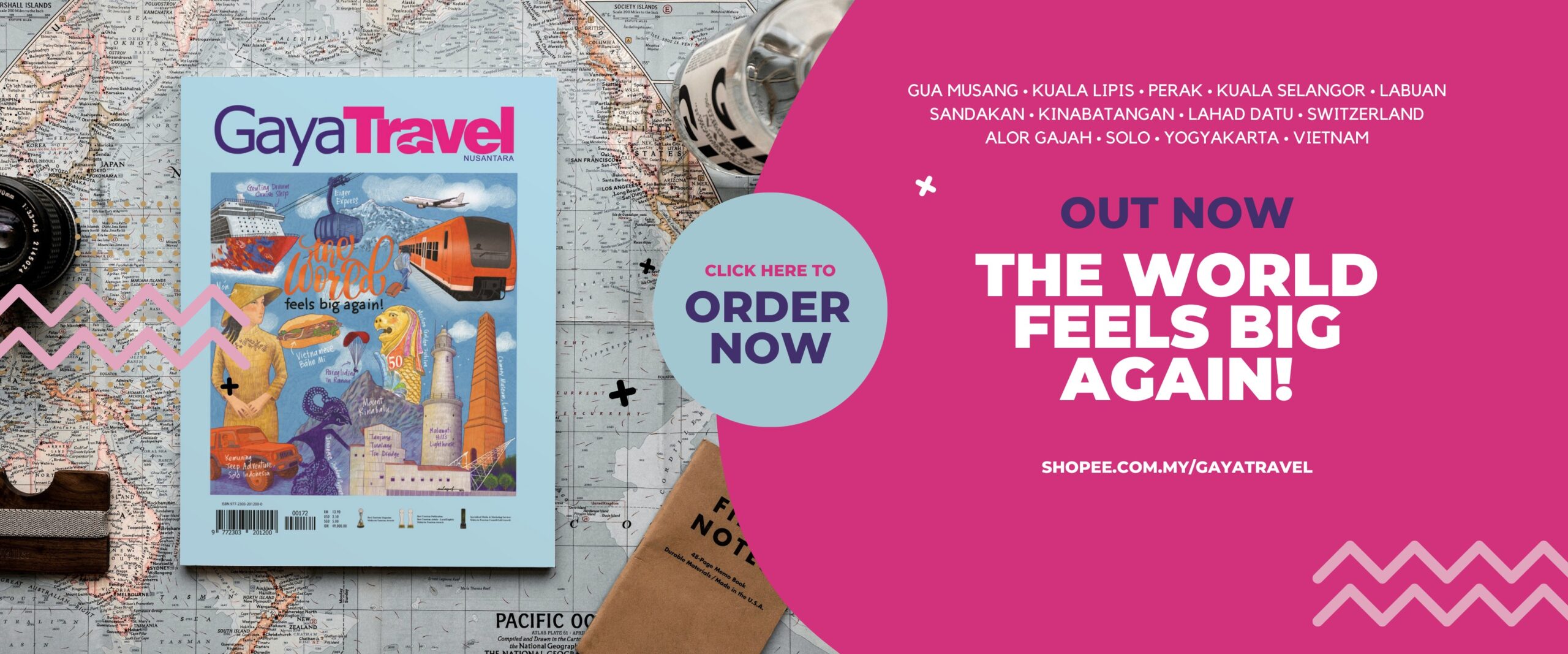 Gaya Travel Magazine Issue 17.2 – The World Feels Big Again! (July/December 2022) on Shopee